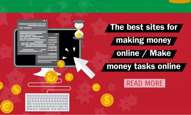 The best sites for making money online / Make money tasks online