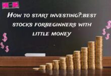 How to start investingbest stocks forbeginners with little money